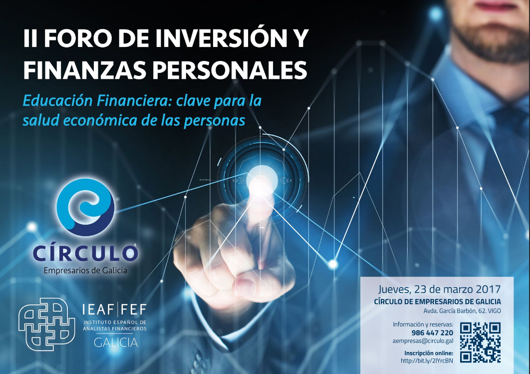 II FORO DE INVERSIÓN Y FINANZAS PERSONALES "Educación financiera: clave para la salud económica de las personas"