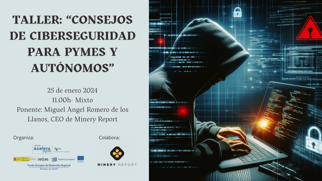 “Consejos de ciberseguridad para pymes y autónomos”.