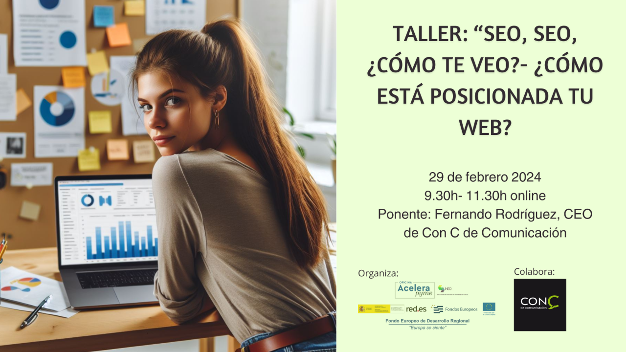 TALLER: “SEO, SEO, ¿Cómo te veo?- ¿cómo está Posicionada tu web?